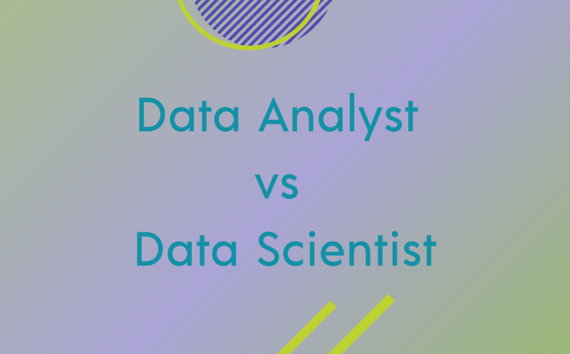 Data Analyst vs. Data Scientist